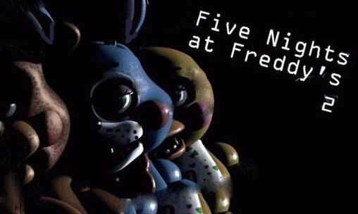 Five nights at Freddys 2 для android бесплатно