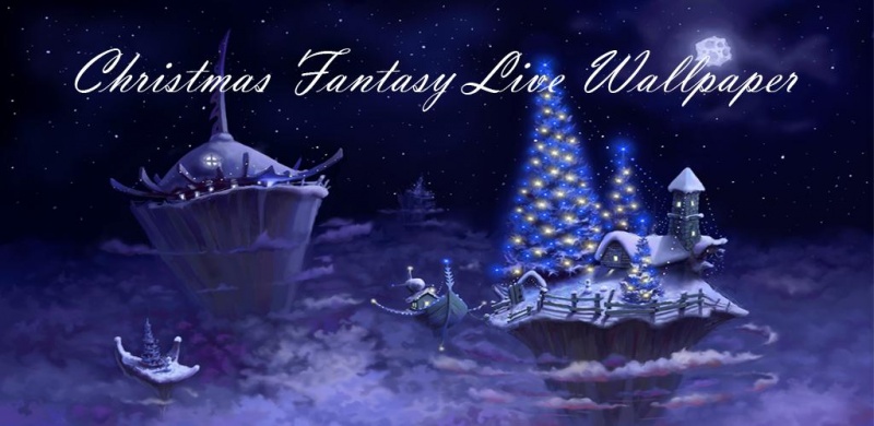Christmas Fantasy LWP для android бесплатно
