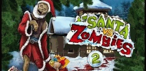 Santa vs zombies 2 для android бесплатно